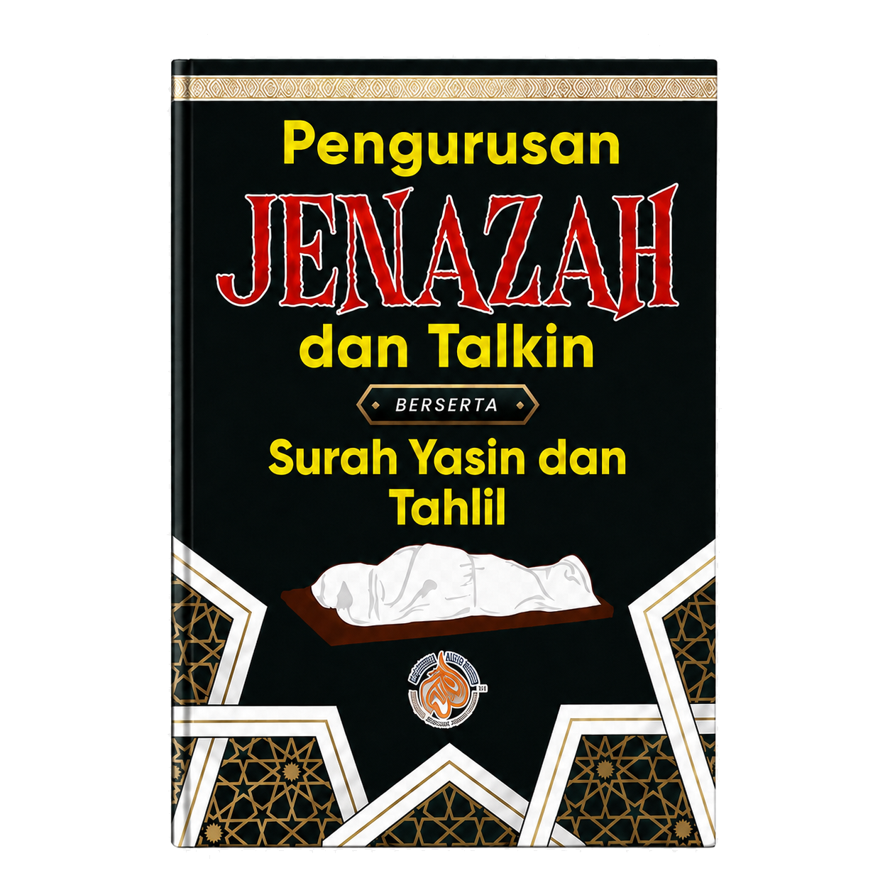 Buku Pengurusan Jenazah Dan Talkin